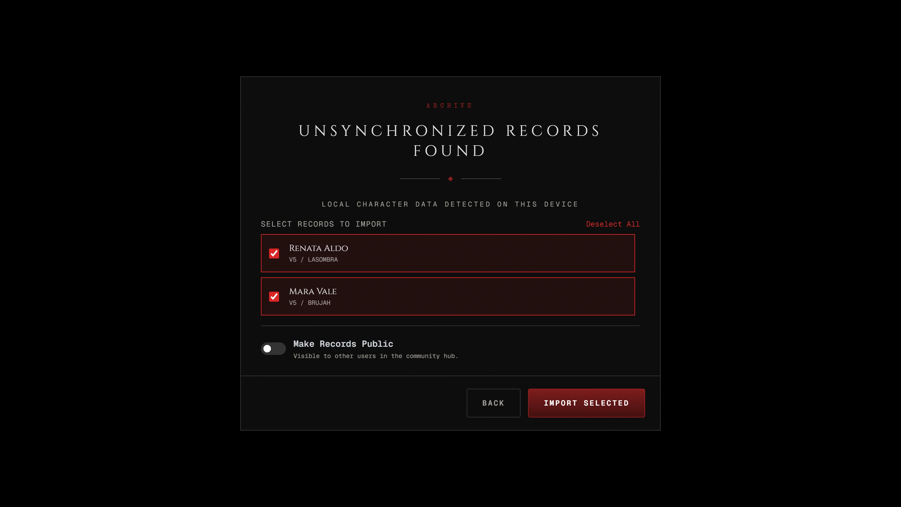 The Unsynchronized Records Found window on its list step, two characters ticked, Make Records Public off and Import Selected